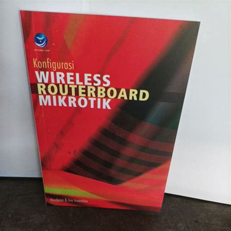 Jual Buku Konfigurasi Routerboard Mikrotik Shopee Indonesia