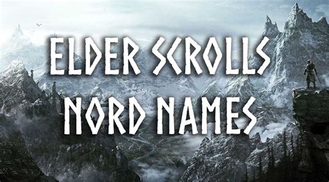 Nord Name Generator Nord Names For Skyrim Eso Elder Scrolls