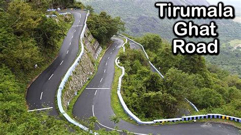 Tirumala Tirupati Ghat Road Complete Trip Beautiful Journey Andhra