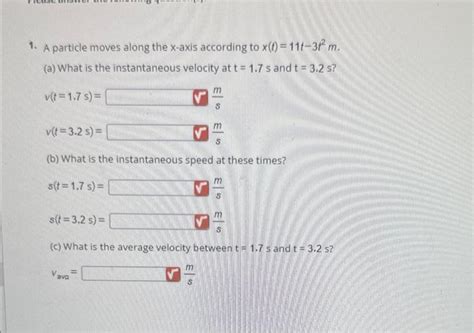 Solved A Particle Moves Along The X Axis According To