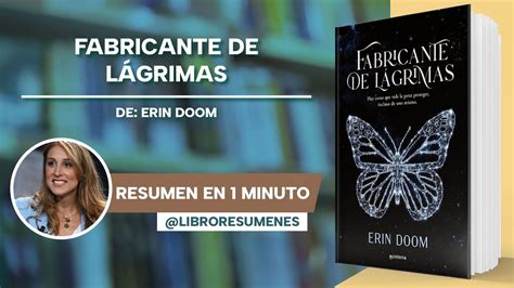 Fabricante De L Grimas De Erin Doom Libro Resumen Youtube