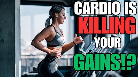 Is Cardio Killing Your Gains Youtube