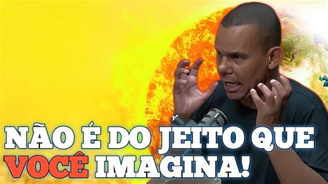 Eu Preciso Ter Medo De Queimar No Inferno Pr Rodrigo Silva Explica