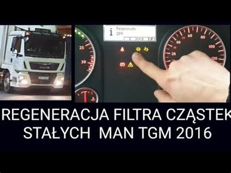 REGENERACJA FILTRA DPF CZĄSTEK STAŁYCH DPF NA POSTOJU MAN TGM TGL TGS