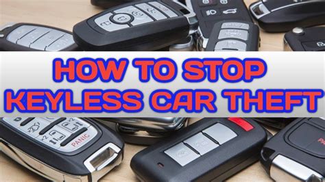 HOW TO STOP A KEYLESS CAR BEING STOLEN CHEAP AND EASY KEYLESS CAR THEFT