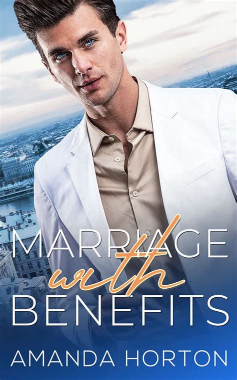 Marriage With Benefits A Marriage Of Convenience Romance Manhattan