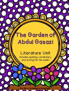 The Garden Of Abdul Gasazi Literature Study By Mrs Hansens Helpfuls