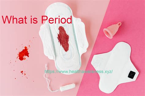 period period pain normal period symptoms period cycle