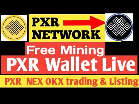 PXR Network Launch WALLET Live I PXR Coin Withdraw Wallet Pxr Next