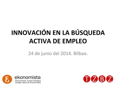 Innovaci N En La B Squeda Activa De Empleo Junio Ppt