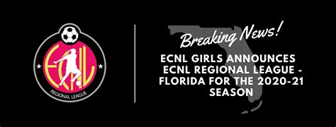 ECNL GIRLS ANNOUNCES ECNL REGIONAL LEAGUE – FLORIDA – ECNL Girls