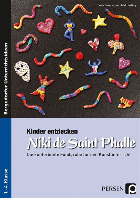 Kinder Entdecken Niki De Saint Phalle Grundschule Schulbuch