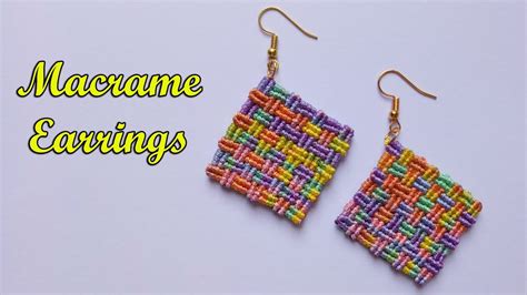 How To Make Earrings Diy Macrame Earrings Macrame Earrings Tutorial Youtube