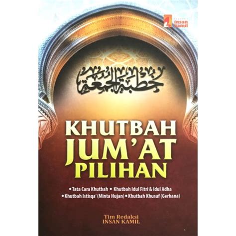 Jual Buku Original Khutbah Jumat Pilihan Tata Cara Khutbah Khutbah