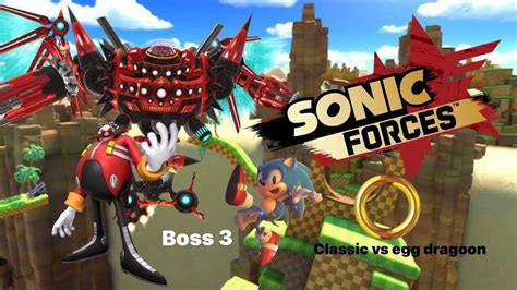 Sonic Forces Boss Battle Classic Sonic Vs Eggman And Egg Dragoon YouTube