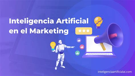 Inteligencia Artificial En El Marketing Ai