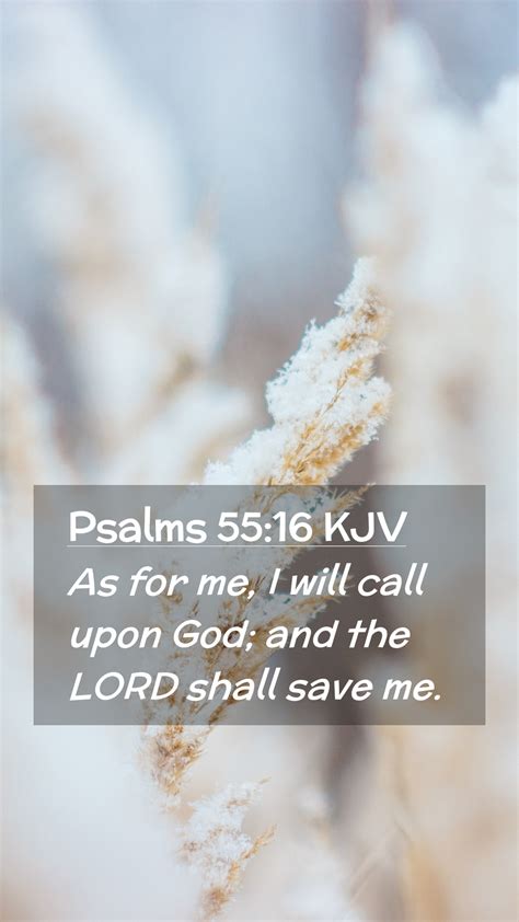 Psalms 55 16 Kjv Mobile Phone Wallpaper As For Me I Will Call Upon