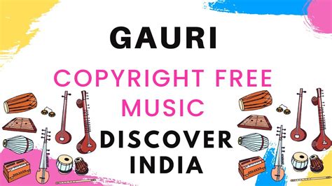 Gauri Discover Total India Copyright Free Music Royalty Free