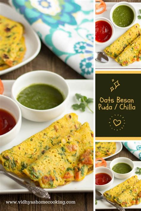 oats besan puda chilla vidhyas vegetarian kitchen