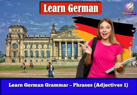 Learn German Grammar Phrases Adjectives 1