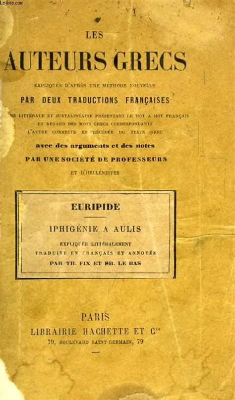 Les Auteurs Grecs Expliques D Apres Une Methode Nouvelle Par Deux