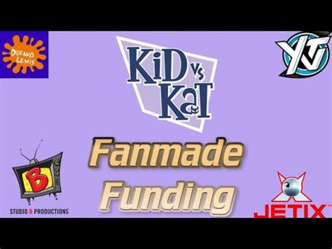 Kid Vs Kat Fanmade Funding Youtube