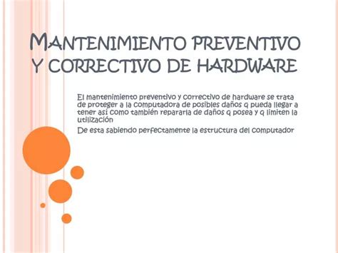 Mantenimiento Preventivo Y Correctivo De Computadoras Ejemplos Nuevo