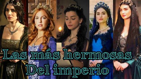 Las sultanas más Hermosas del imperio otomano Imperio Imperio