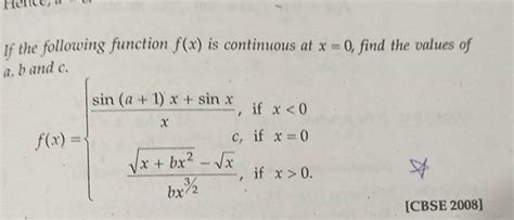 If The Following Function F X Is Continuous At X Find The Values Of A