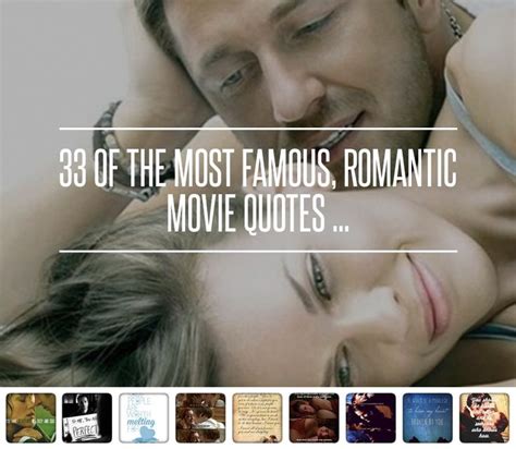 Of The Most Famous Romantic Movie Quotes Romantic Movie