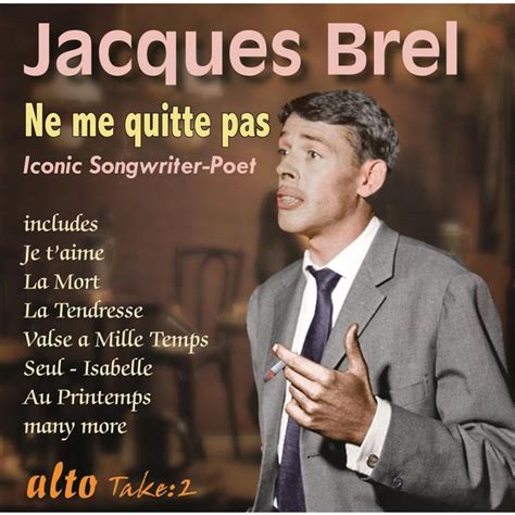 Ne Me Quitte Pas Jacques Brel Qobuz