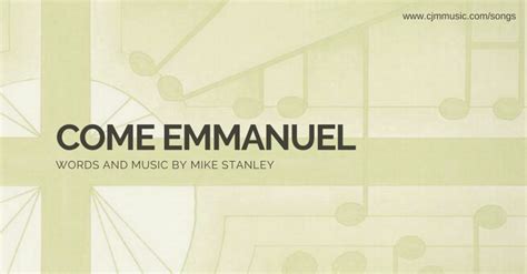 Come Emmanuel - CJM MUSIC