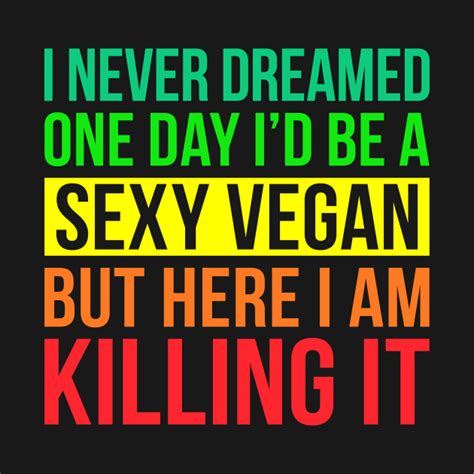 Sexy Vegan Vegetraian T Shirt Teepublic