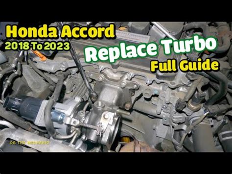 How To Replace Turbo On Honda Accord To P Turbo Super