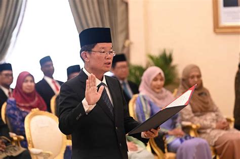 Chow Kon Yeow Angkat Sumpah Sebagai Ketua Menteri Pulau Pinang