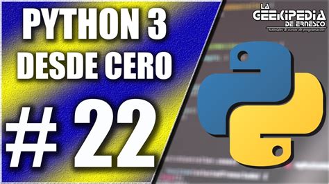 Curso Python 3 Desde Cero 22 Bucle O Ciclo While YouTube