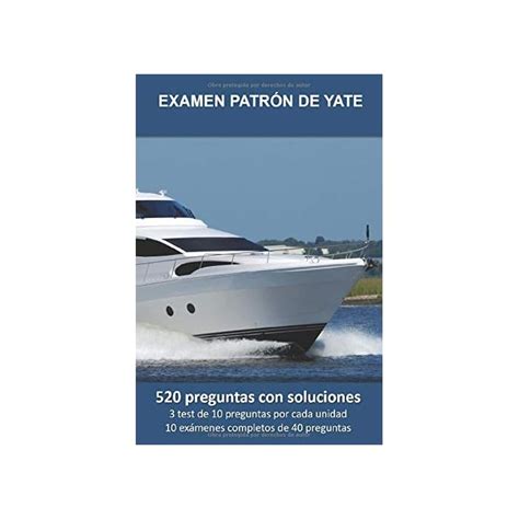 Buy Examen Patrón de Yate PY 520 preguntas de examen con soluciones