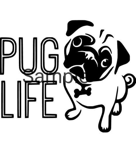 Pug Life Svg  Dxf And Png Etsy