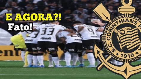 E AGORA Próximo jogo do Corinthians veja data horário e onde