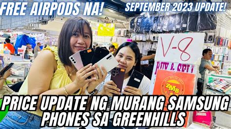 BAGSAK PRESYO NG BILIHAN NG SAMSUNG GALAXY PHONES SA GREENHILLS