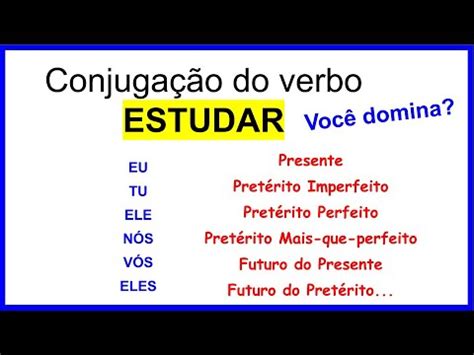 Voc Domina Conjuga O De Verbos Verbo Estudar Conjugado Youtube