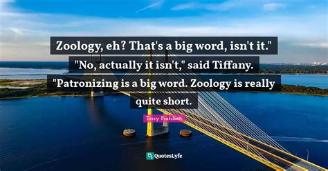 Best Zoology Quotes with images to share and download for free at QuotesLyfe