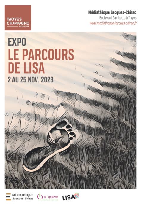 Exposition Le Parcours De Lisa M Diath Que De Troyes Champagne