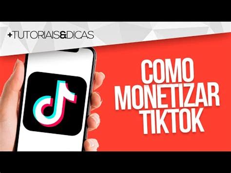 TikTok passa a monetizar por visualizações saiba como ativar