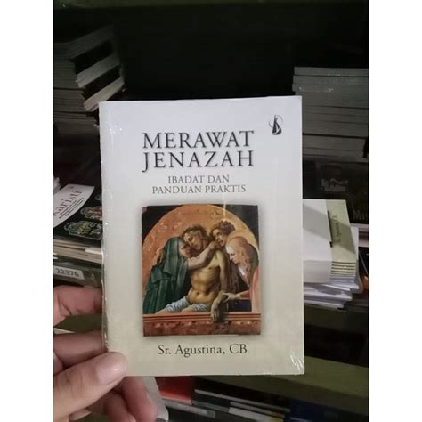 Jual Buku Merawat Jenazah Ibadat Dan Panduan Praktis Shopee Indonesia