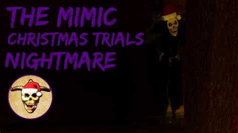 Roblox The Mimic Christmas Trials Nightmare Solo Youtube