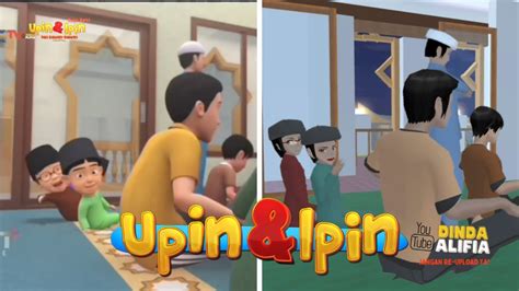 Kompilasi Tiru Aksi Upin Ipin Ramadhan Diberkati Surau Baru Upin