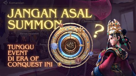 Jangan Asal Summon Biar Gak Rugi Tunggu Event Ini Di Game Era Of