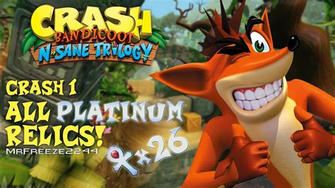 All Platinum Relics Crash Bandicoot 1 N Sane Trilogy YouTube