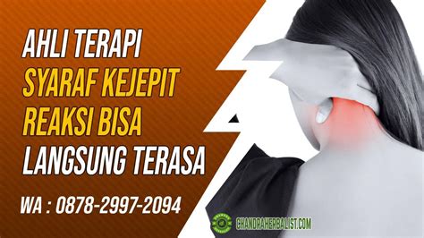 Ahli Pengobatan Syaraf Kejepit Di Kedungreja Wa 0878 2997 2094 Tempat Terapi Saraf Kejepit By